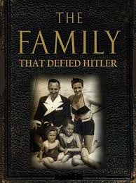 A család, amely szembeszállt Hitlerrel