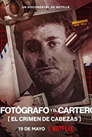 A fényképész és a postás: José Luis Cabezas meggyilkolása