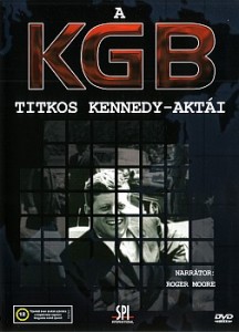 A KGB titkos Kennedy-aktái online