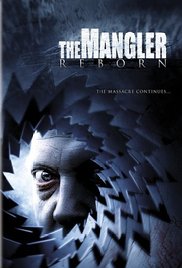 A mángorló 3. - Újjászületés - The Mangler Reborn