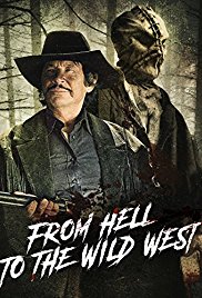 A pokoltól a Vadnyugatig - From Hell to the Wild West