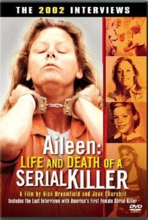 Aileen: Egy sorozatgyilkos élete és halála online