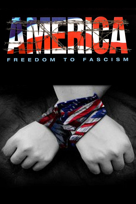America - Freedom To Fascism