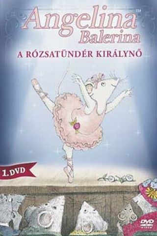 angelina-balerina-a-rozsatunder-kiralyno-2001