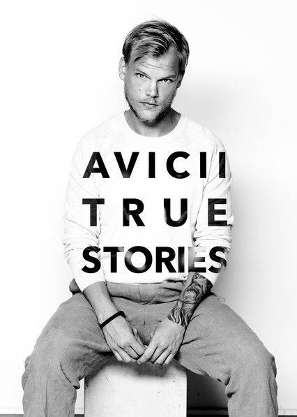 Avicii: True Stories online