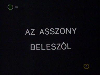 Az asszony beleszól