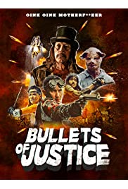 Bullets of Justice.