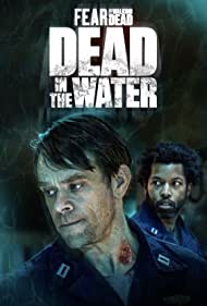 Fear the Walking Dead: Dead in the Water 1. Évad