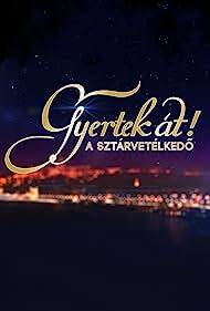 Gyertek át! - A sztárvetélkedő 7. Évad