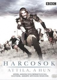 Harcosok - Attila, a hun online
