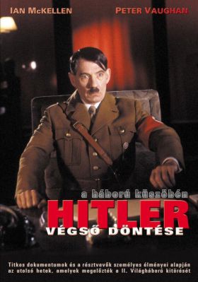 Hitler végső döntése - A háború küszöbén online