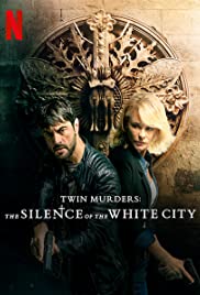 Ikergyilkosságok: A fehér város csöndje - Twin Murders: The Silence of the White City