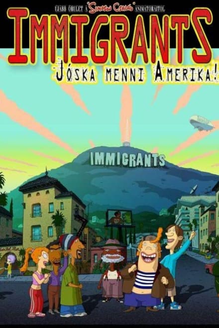 Immigrants - Jóska menni Amerika