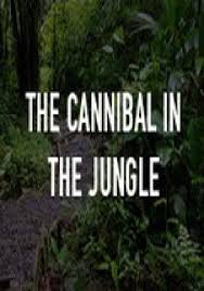 Kannibál a dzsungelből online