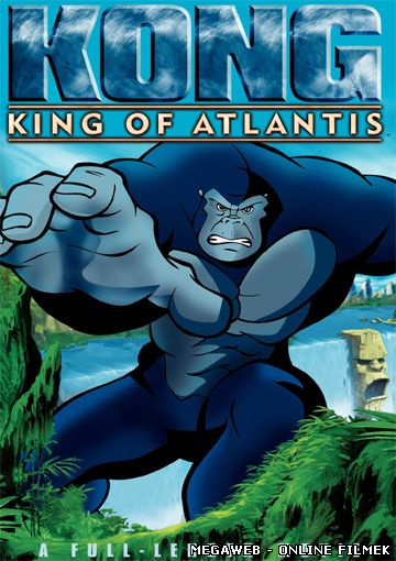 Kong: Atlantisz királya