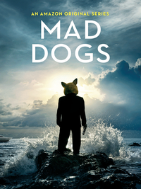 Mad Dogs - Kutyaütők 1. Évad online