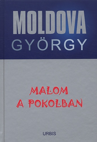 Malom a pokolban