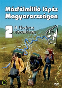 Másfélmillió lépés Magyarországon -  A főváros közelében