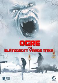 Ogre - Az elátkozott város titka