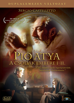 Pio atya - A csodák embere