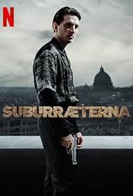 Suburra: Mindörökké 1. Évad