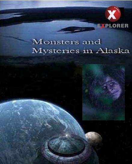 Szörnyek és rejtélyek Alaszkában