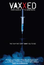 Vaxxed: From Cover-Up to Catastrophe online