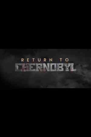 Visszatérés Csernobilba online